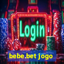 bebe.bet jogo